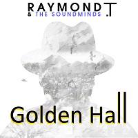 RAYMOND T & THE SOUNDMINDS